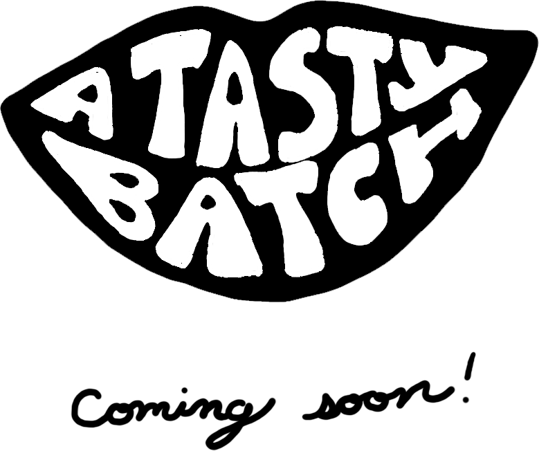 A Tasty Batch